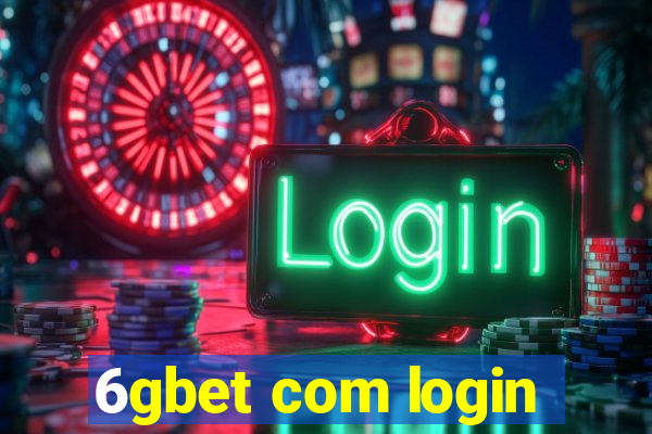 6gbet com login